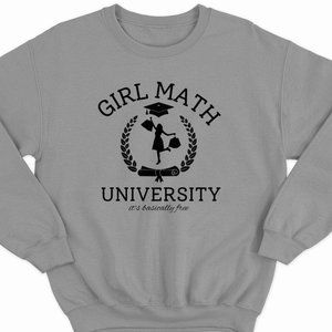 Girl Math University Funny Heather Gray Sweatshirt